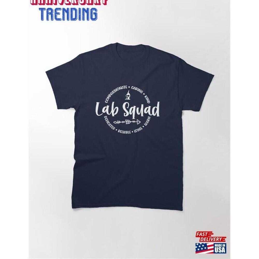 Lab Squad For Tech Or Phlebotomist Classic Tshirt Unisex